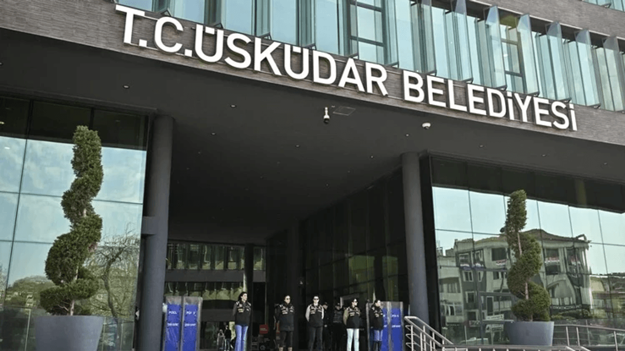 Üsküdar Belediyesi'ne ikinci dalga operasyon: 7 şüpheli tutuklandı