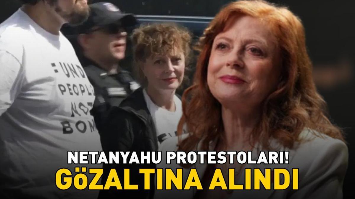 BM'deki Netanyahu protestosunda Susan Sarandon gözaltına alındı